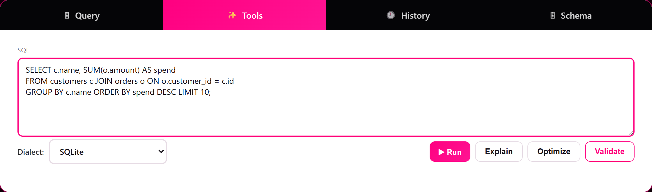 The Tools tab with a SELECT query pasted into the SQL box, a dialect selector set to SQLite, and Run, Explain, Optimize, and Validate buttons.